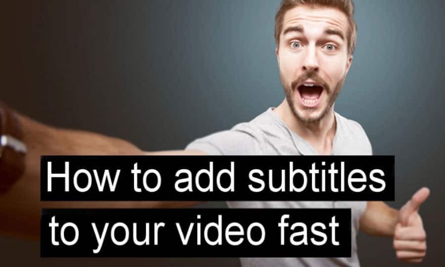 Add Subtitles To A Video
